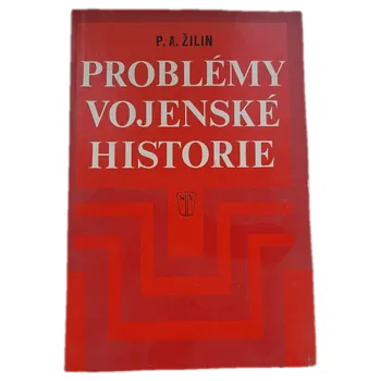 Problémy vojenské historie - ANTIKVARIÁT (Pavel Andrejevič Žilin)
