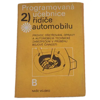 Programovaná učebnice řidiče automobilu. Díl 2. - ANTIKVARIÁT (Antonín Malach, Pavel Číž, Jiří Ričl)