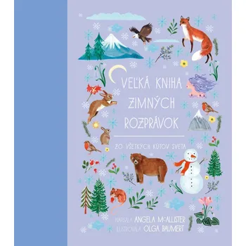 Pohádka Veľká kniha zimných rozprávok zo všetkých kútov sveta - Angela McAllister