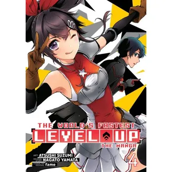 The World's Fastest Level Up (Manga) Vol. 4 – Atsushi Suzumi (EN)