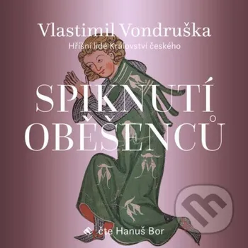 Spiknutí oběšenců - Vlastimil Vondruška Tympanum