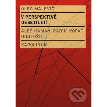 Kniha V perspektivě desetiletí - Oleg Malevič Karolinum