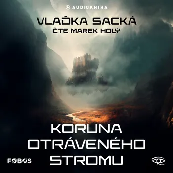 Koruna otráveného stromu Audiokniha: MP3 ke stažení