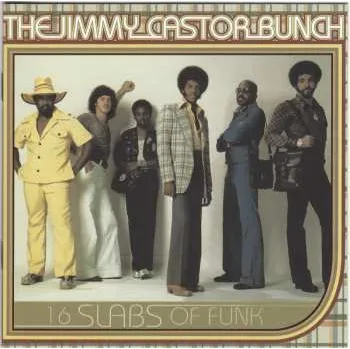 CD The Jimmy Castor Bunch: 16 Slabs Of Funk 2002