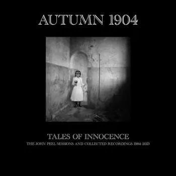 Zahraniční hudba LP Autumn 1904: Tales Of Innocence: The John Peel Session And Collected Recording 1984-2023 LTD 2024 Limited Edition Vinyl