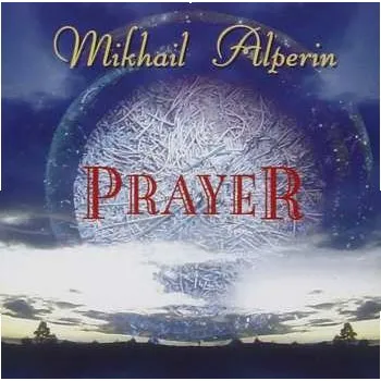 Zahraniční hudba CD Mikhail Alperin: Prayer 1996