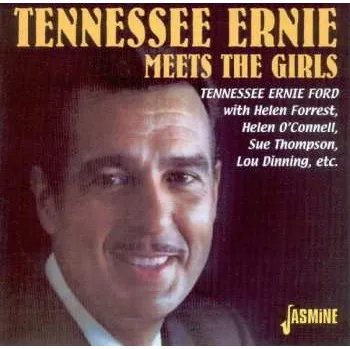 Zahraniční hudba CD Tennessee Ernie Ford: Tennessee Ernie Meets The Girls 2001