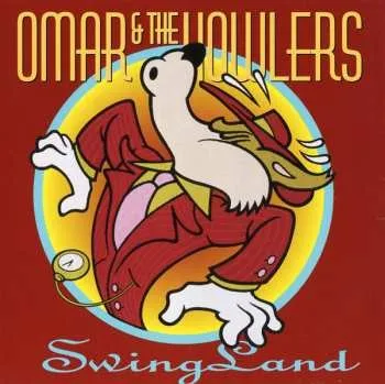 Zahraniční hudba CD Omar And The Howlers: Swingland 2023