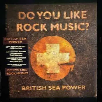 2LP British Sea Power: Do You Like Rock Music? CLR | PIC | LTD 2024 Gatefold Picture Disc Coloured LP1: & LP2: Orange Vinyl Limited 15th Anniversary Edition