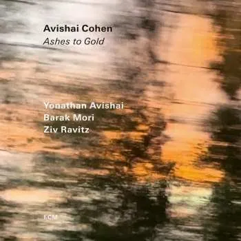 Zahraniční hudba CD Avishai E. Cohen: Ashes To Gold 2024