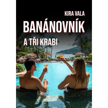 Kniha Banánovník a Tři krabi - Kira Vala (E-Kniha)