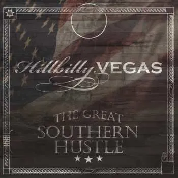 Zahraniční hudba CD Hillbilly Vegas: The Great Southern Hustle 2022