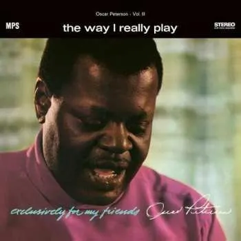 Zahraniční hudba LP Oscar Peterson: The Way I Really Play 2024 Gatefold 180g Vinyl