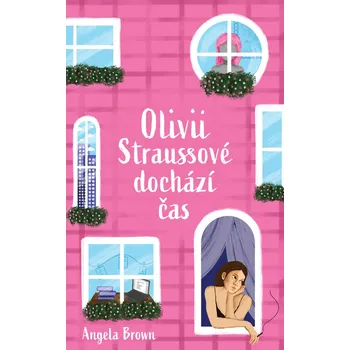 Kniha Olivii Straussové dochází čas - Angela Brownová (E-Kniha)