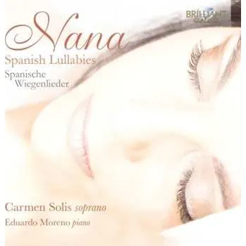 Zahraniční hudba CD Various: Carmen Solis - Nana (spanische Wiegenlieder) 2015