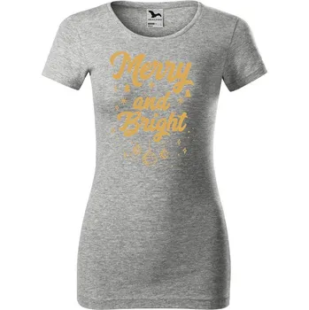 Dámské tričko DOBRÝ TRIKO Dámské tričko Merry and bright Velikost: M, Barva: Šedá