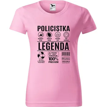 DOBRÝ TRIKO Dámské tričko s potiskem Policistka legenda Barva: Růžová, Velikost: XS