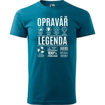 DOBRÝ TRIKO Pánské tričko s potiskem Opravář legenda Velikost: XS, Barva: Petrolejová