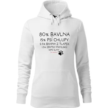 Dámská mikina DOBRÝ TRIKO Dámská mikina s potiskem Bio kvalita pes Velikost dámské mikiny: L, Barva: Bílá