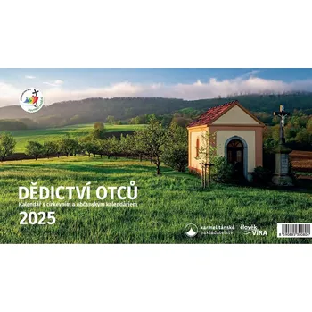 Kalendář Karmelitánské nakladatelství Stolní kalendář Dědictví otců 2025