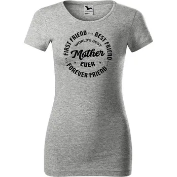Dámské tričko DOBRÝ TRIKO Dámské tričko Mother ever Velikost: L, Barva: Šedá