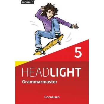 Kniha English G Headlight Band 5: 9. Schuljahr - Allgemeine Ausgabe - Grammarmaster mit Lösungen