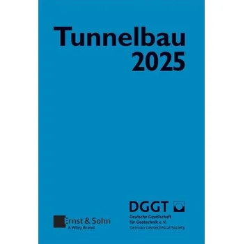 Taschenbuch für den Tunnelbau 2025 - Gesellschaft, Deutsche