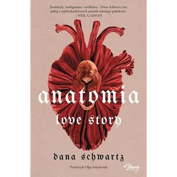 Anatomia. Love story - Schwartz, Dana [PL] (2024, Měkká, Wydawnictwo Kobiece)