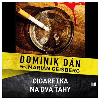 Cigaretka na dva ťahy - CD - Dominik Dán
