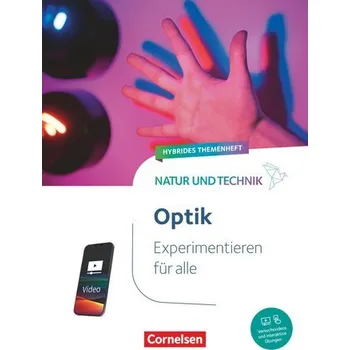 Cizojazyčná kniha Natur und Technik - Naturwissenschaften - Experimentieren für alle - Optik