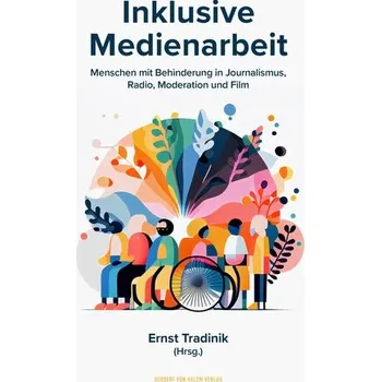 Inklusive Medienarbeit - Tradinik, Ernst