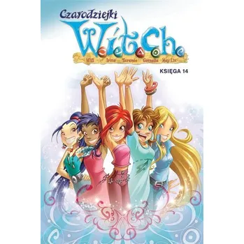 Czarodziejki W.I.T.C.H. Księga 14 - opracowanie zbiorowe