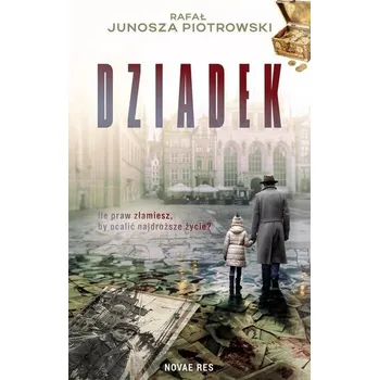 Dziadek - Rafał Junosza Piotrowski