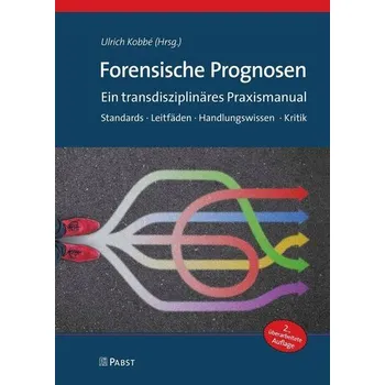 Forensische Prognosen - Kobbé, Ulrich [DE] (2024, Firma, Pabst, Wolfgang Science)