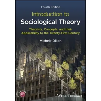 Kniha Introduction to Sociological Theory - Dillon, Michele