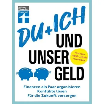Du + ich und unser Geld - Schömann-Finck, Clemens