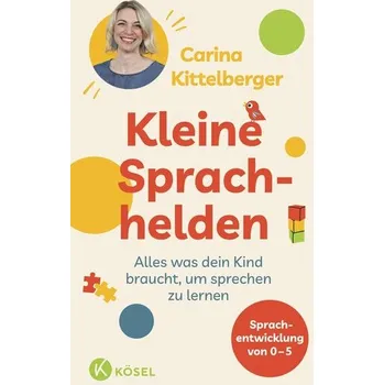 Osobní rozvoj Kleine Sprachhelden - Kittelberger, Carina