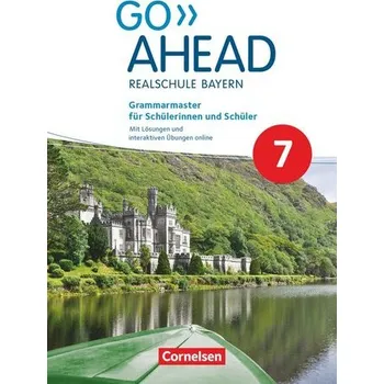 Kniha Go Ahead 7. Jahrgangsstufe - Ausgabe für Realschulen in Bayern - Grammarmaster - Berwick, Gwen