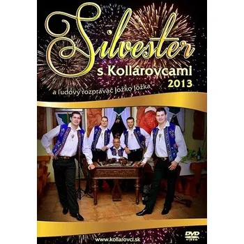 DVD film Kollárovci: Silvester s Kollárovcami 2013 - Kollárovci