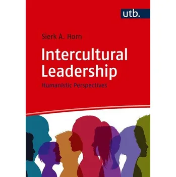 Intercultural Leadership - Horn, Sierk Aurel