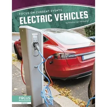 Focus on Current Events: Electric Vehicles - Lyn Heitkamp, Kristina