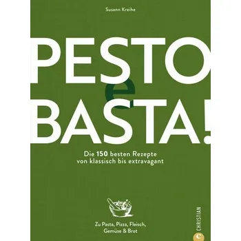 Pesto e Basta! - Kreihe, Susann