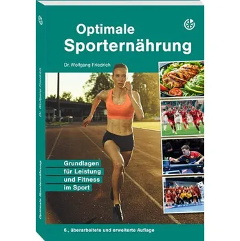Optimale Sporternährung - Friedrich, Wolfgang [DE] (2024, Brožovaná, Neuer Sportverlag)