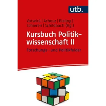 Kursbuch Politikwissenschaft II - Achour, Sabine