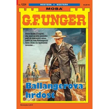 G. F. Unger 1224 - Ballangerova hrdost - G Unger. F.