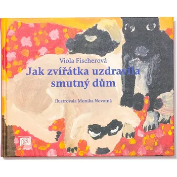 První čtění Meander Jak zvířátka uzdravila smutný dům