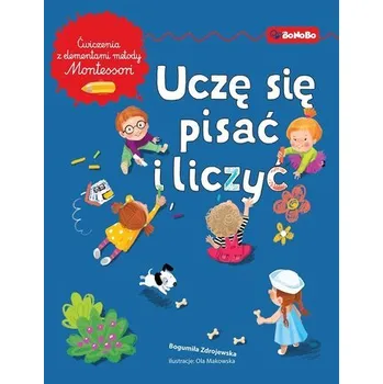 Uczę się pisać i liczyć - Bogumiła Zdrojewska