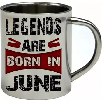 ČERVEN nerezový hrnek legendy se rodí v červnu (hrnek nerezový dvouvrstvý LEGENDS JUNE)