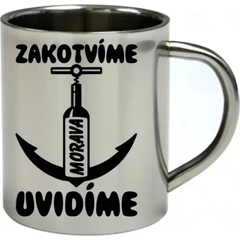 nerezový hrnek Zakotvíme uvidíme MORAVA 300 ml (hrnek nerezový dvouvrstvý PRO VODÁKY)
