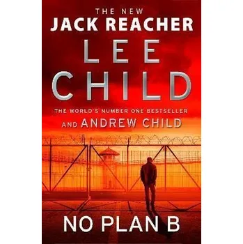 Cizojazyčná kniha No Plan B : (Jack Reacher 27)